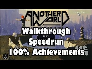 Another World 20th Anniversary 100% Achievements