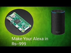 How to make Alexa from raspberry pi Zero