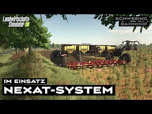LS25 - Schwesing Bahnhof #7 - Das NEXAT System im Einsatz auf den Flächen