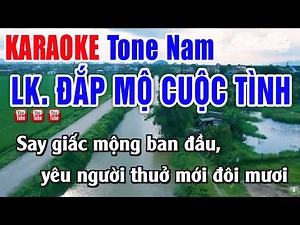 Karaoke Liên Khúc Nhạc Trữ Tình Tone Nam - Đắp Mộ Cuộc Tình | Nhạc Sống Thanh Ngân