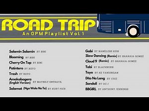 Road Trip 🚐 - An OPM Playlist | Vol. 1