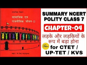 CLASS 7 POLITY NCERT SUMMARY | Chapter- 04 | For CTET/KVS/UP-TET 2018
