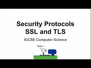 Security Protocols SSL and TLS IGCSE Computer Science