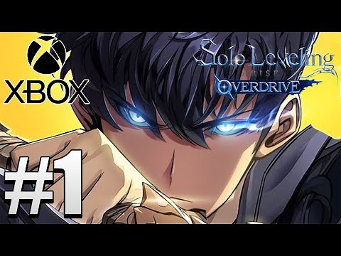Solo Leveling: ARISE OVERDRIVE (XBOX/PC) Gameplay Walkthrough Part 1 [4K 60FPS]