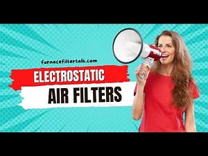 Electrostatic Air Filters