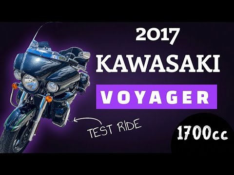 TEST RIDING THE 2017 KAWASAKI VOYAGER 1700 / BETTER THAN HARELY DAVIDSON OR INDIAN?