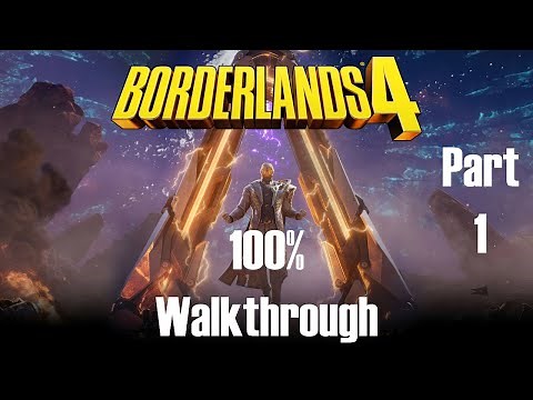 Borderlands 4 - 100% Walkthrough (Hard Mode, No Commentary, All Achievements, FULL GAME) | Part [1]