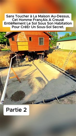 Partie 2 | Sans toucher à la maison au-dessus, cet homme français a creusé entièrement le sol sous son habitation pour créer un sous-sol secret #build #rénovation #DIY #construction #dreamhouse