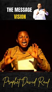 THE MESSAGE FORM OF A VISION | PROPHET DAVID RAUF | Prophet David Rauf