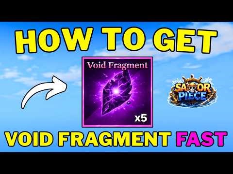 How To Get Void Fragment in Sailor Piece | Fast & Easy Void Fragment Guide | Roblox