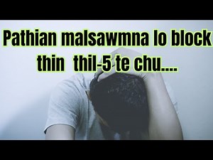 Heng thil 5 te hi kalsan la Pathian malsawmna tamtak dawngtu ni ve rawh le.....