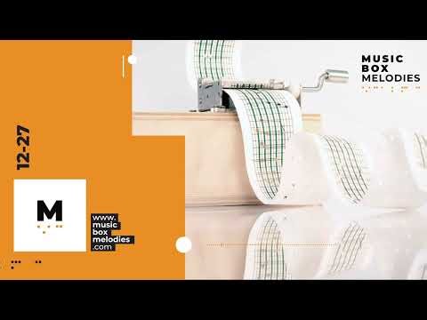 12-27 - [Music box melodies]