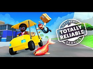 My Totally Reliable Delivery Service Gameplay!!! PT 1.