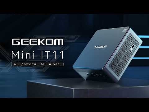 11th Gen Intel Core i7 Mini PC - Mini IT11 from GEEKOM is Coming!!