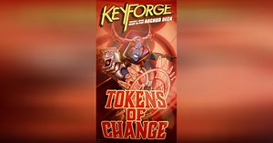 KeyForge: Tokens of Change