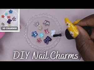 How To Make Custom Nail Charms | DIY Nail Charms | Silicone Nail Molds from Amazon | 3D Nail Charms