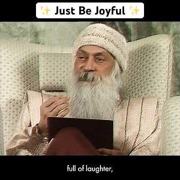 OSHO: Just Be Joyful