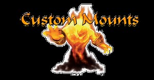 Custom Mounts