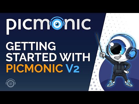 Learn How To Get Started On The New Version Of Picmonic!