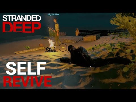 [STRANDED DEEP] SELF REVIVE (I LEFT A BANDAGE NEXT TO MY BODY)