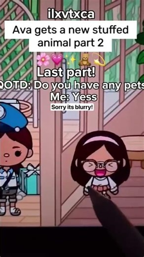 Ava gets a new stuffed animal part 2! ( last part )