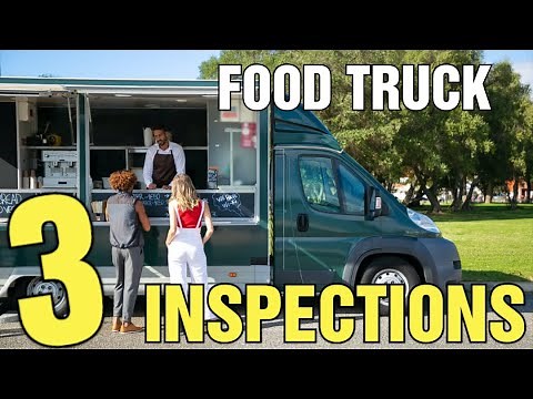 Food Truck Inspections For Beginners [ The ONLY 3 Inspections you will EVER GET ]