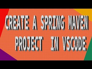 How to create a spring maven project in vs code.