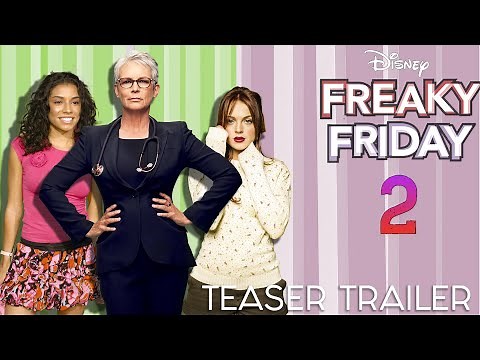 FREAKY FRIDAY 2 TRAILER (2025) | Lindsay Lohan, Jamie Lee Curtis| Release Date