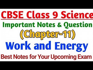 Science Chapter-11 Work and Energy | Important Notes of CBSE Class 9 Chapterwise |