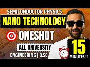 Semiconductor Physics | Nano Technology One Shot in 15 Minutes | Pradeep Giri Sir