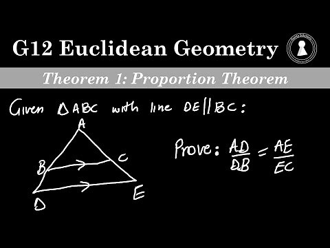 Grade 12 Euclidean Geometry | Theorem 1 | Proving Proportion Theorem