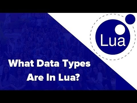 What Data Types are in Lua? || Lua Tutorial #4