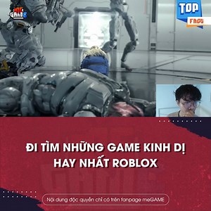 6.1K views · 28 reactions | Hãy cùng tôi khám phá thế giới của những trò chơi kinh dị trên Roblox nha anh em #meGAME | meGAME | Facebook
