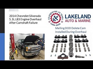 2014 Chevrolet Silverado 1500 5.3 L83 Engine Overhaul Using Melling DOD Delete Camshaft
