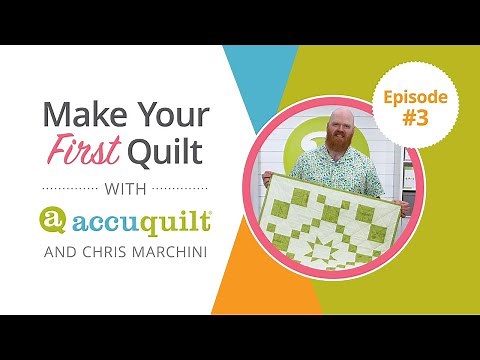 Episode 3 - Assemble Your Rows for Your GO! Fundamentals Quilt with the AccuQuilt GO! Me