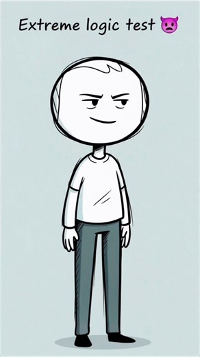 Extreme logic Test😈 #animation #riddle #brainteasers #comedy #english #motivation #facts #funny