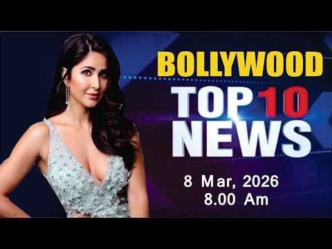 Bollywood News Today | Katrina Kaif | Salman Khan | Karan Aujla | Hrithik Roshan | 8 Mar 2026 | 8 Am