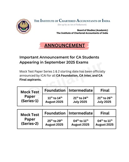 🚨 Mock Test Alert for CA Students – Sept 2025 Exams! 🚨 . ICAI has announced the Mock Test Paper Series 1 & 2 dates for all CA Foundation, CA Inter, and CA Final aspirants. 📢 . Get ready to test your preparation, strengthen your concepts, and boost your exam confidence before the real challenge. 💪 . . . #announcement #icaiupdates #caannouncemnet #mtp #mocktest #castudents #cajourney #charteredaccountant #commercestudents #capreparation #icai #icaica #cainter #cafinal #cafoundation #cacoaching