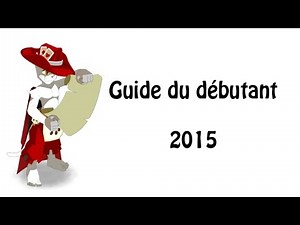 Guide du Débutant Dofus 2015
