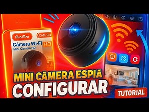 How to set up a Mini HD Wi-Fi Camera — Step by Step (Android/iPhone)