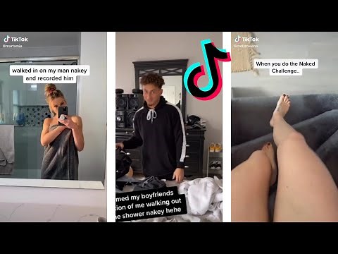 Walking in Nakey Challenge TikTok Compilation May 2020