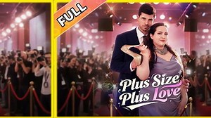Plus Size Plus Love | Body Positivity Romance Story