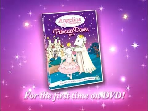 🩰Angelina Ballerina: Princess Dance ~ DVD Trailer (UK)🩰