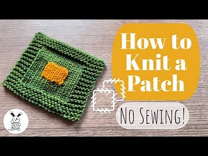 How to Knit a Patch - Repair Knits without Sewing
