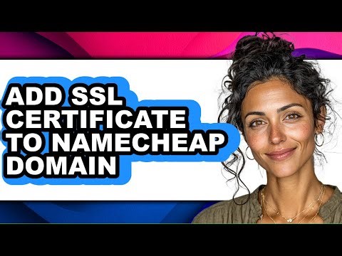 How to Add Ssl Certificate to Namecheap Domain (only Way)
