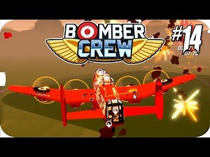 Bomber Crew #14 Bouncing Bomb Trick [Bomber Crew Gameplay]