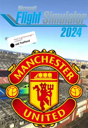 Replying to @🎸Harrison🎸 Flying over Old Trafford, Manchester on Microsoft Flight Simulator 2024 ✈️ Where should we head next? ⚽ #OldTrafford #ManchesterUnited #MSFS2024 #FlightSimulator24 #StadiumSeries