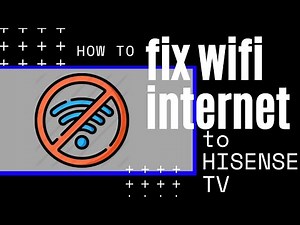 Hisense TV Won't Connect to Internet (SOLVED)