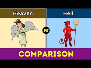 Heaven vs Hell | Hell vs Heaven | Heaven | Hell | Comparison | God vs Demon