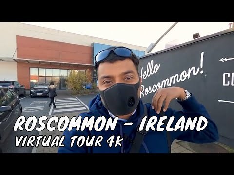 Roscommon - Ireland | A Beautiful Town | Virtual Town Tour | 4K |